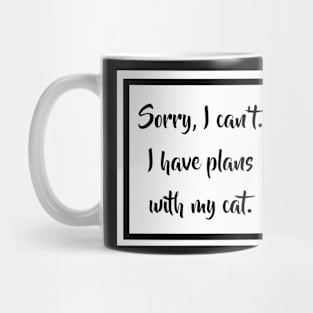 Plans with my cat Mug
